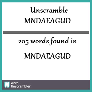 205 words unscrambled from mndaeagud