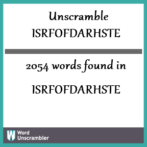 2054 words unscrambled from isrfofdarhste