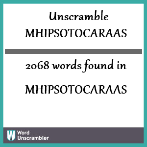 2068 words unscrambled from mhipsotocaraas