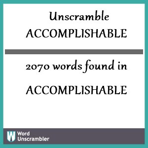 2070 words unscrambled from accomplishable