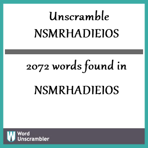 2072 words unscrambled from nsmrhadieios