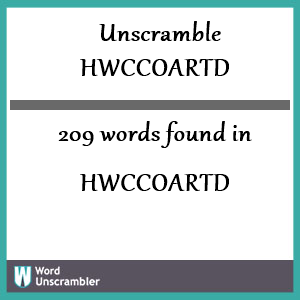209 words unscrambled from hwccoartd