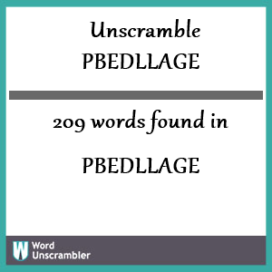 209 words unscrambled from pbedllage
