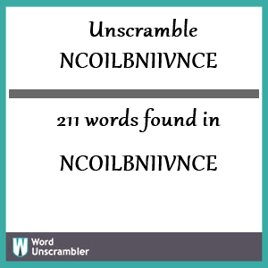 211 words unscrambled from ncoilbniivnce
