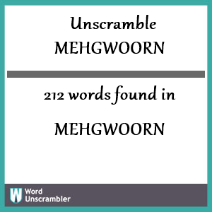 212 words unscrambled from mehgwoorn