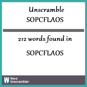 212 words unscrambled from sopcflaos