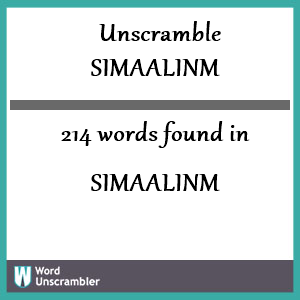 214 words unscrambled from simaalinm