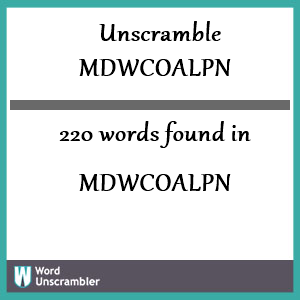 220 words unscrambled from mdwcoalpn