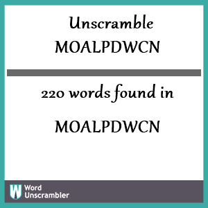 220 words unscrambled from moalpdwcn