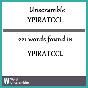 221 words unscrambled from ypiratccl