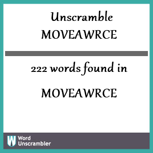 222 words unscrambled from moveawrce