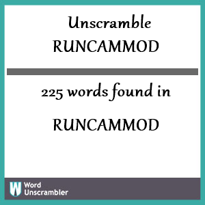 225 words unscrambled from runcammod