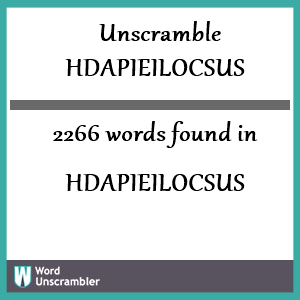 2266 words unscrambled from hdapieilocsus