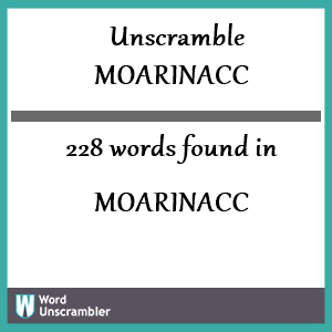228 words unscrambled from moarinacc