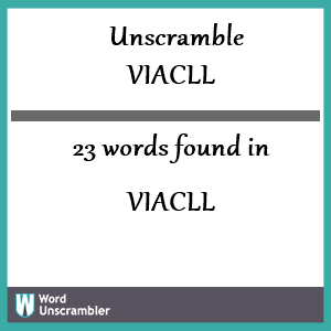 23 words unscrambled from viacll