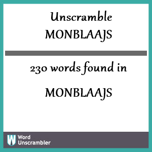 230 words unscrambled from monblaajs