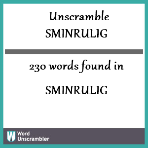 230 words unscrambled from sminrulig