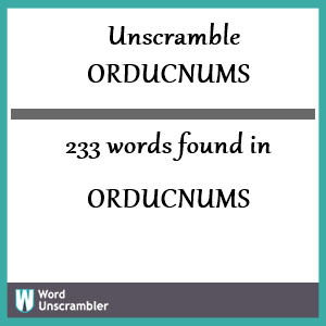 233 words unscrambled from orducnums