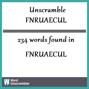 234 words unscrambled from fnruaecul