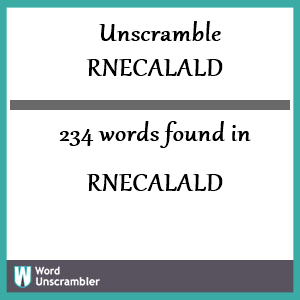 234 words unscrambled from rnecalald