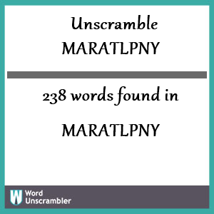 238 words unscrambled from maratlpny