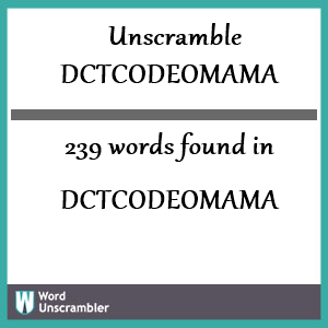 239 words unscrambled from dctcodeomama