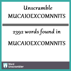 2392 words unscrambled from mucaioexcomnnits