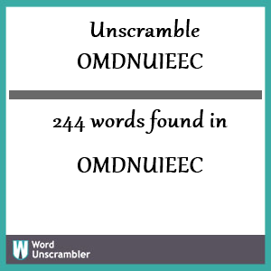 244 words unscrambled from omdnuieec