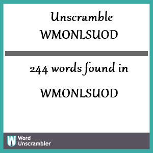 244 words unscrambled from wmonlsuod