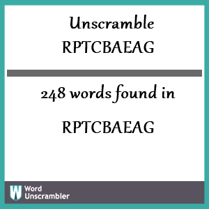 248 words unscrambled from rptcbaeag