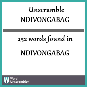 252 words unscrambled from ndivongabag