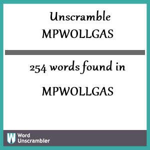 254 words unscrambled from mpwollgas