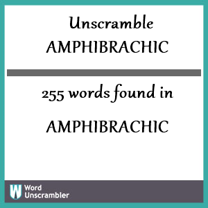 255 words unscrambled from amphibrachic