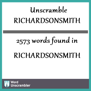 2573 words unscrambled from richardsonsmith