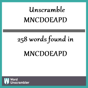 258 words unscrambled from mncdoeapd