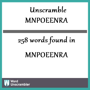 258 words unscrambled from mnpoeenra