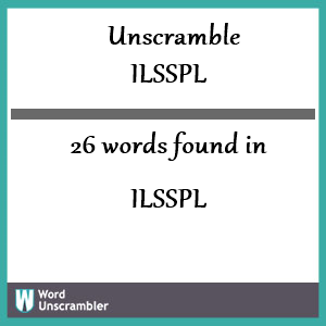 26 words unscrambled from ilsspl