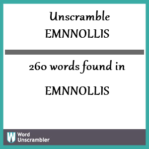 260 words unscrambled from emnnollis