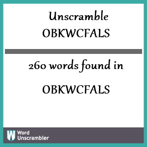260 words unscrambled from obkwcfals