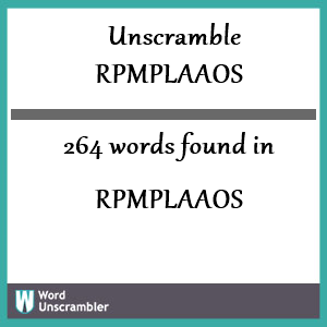 264 words unscrambled from rpmplaaos