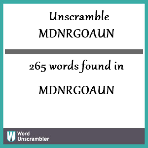 265 words unscrambled from mdnrgoaun