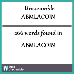 266 words unscrambled from abmlacoin