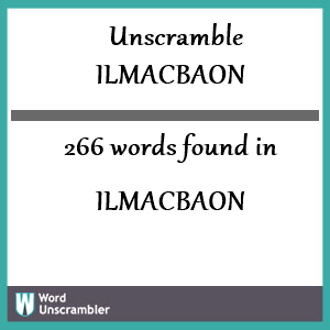 266 words unscrambled from ilmacbaon