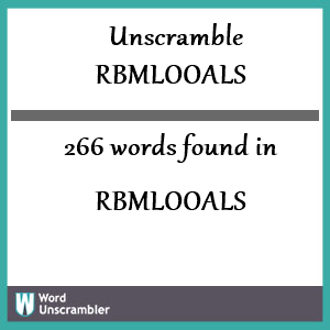 266 words unscrambled from rbmlooals