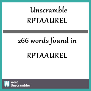 266 words unscrambled from rptaaurel