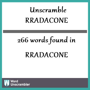 266 words unscrambled from rradacone