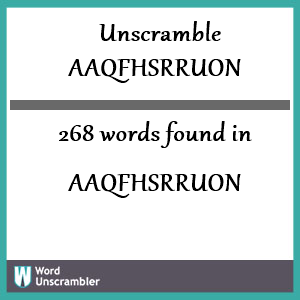 268 words unscrambled from aaqfhsrruon