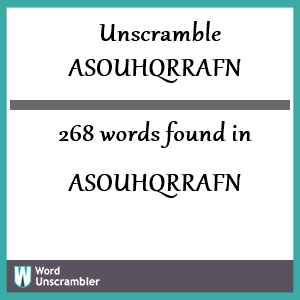268 words unscrambled from asouhqrrafn