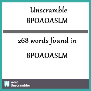268 words unscrambled from bpoaoaslm