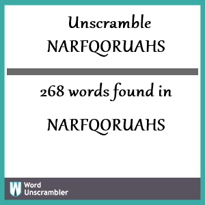 268 words unscrambled from narfqoruahs